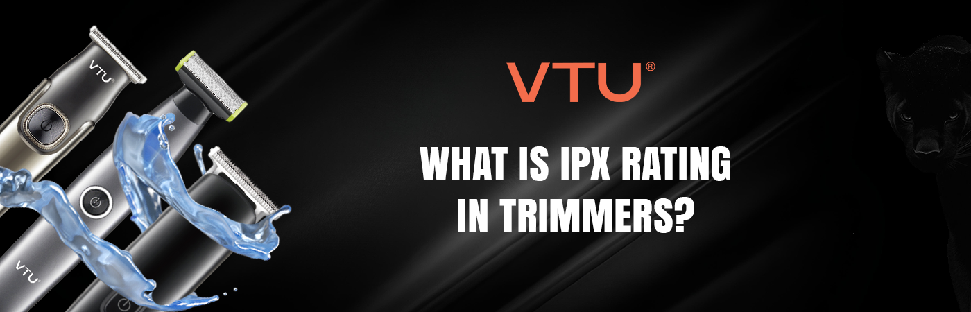 What is the IPX Rating of the Trimmers? Waterproof Guide Explained